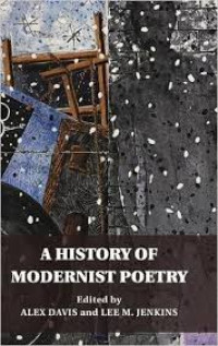 A History Of Modernist Poetry