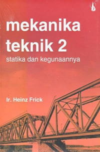 Mekanika Teknik 2, Statika dan Kegunaannya