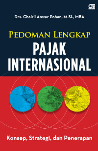 Pedoman Lengkap Pajak Internasional