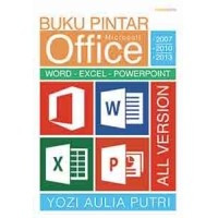 Buku Pintar Microsoft Office Word - Excel - PowerPoint