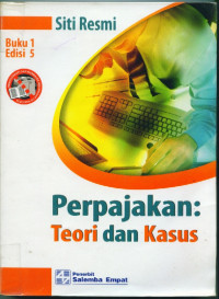 Perpajakan Teori dan Kasus buku 1