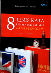 8 Jenis Kata Pembentuk Kalimat Bahasa Inggris (8 Prats of Speech)