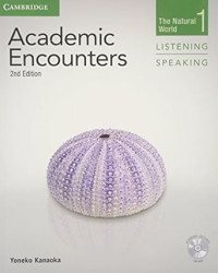 Academic Ecounters : The Natural World 1 : Listening Speaking