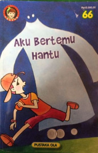 Aku Bertemu Hantu