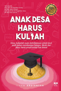 Anak Desa Harus Kuliah