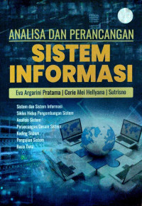 Analisa dan Perancangan  : Sistem Informasi