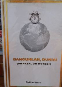 Bangunlah Dunia (Awaken, Oh World)