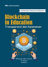 Blockchain in Education : Transparansi dan Keamanan