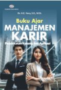 Buku Ajar Manajemen Karir: Pendekatan Konsep dan Aplikasi
