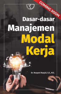 Dasar-Dasar Manajemen Modal Kerja