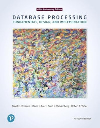 Database Processing Fundamentals, Design, And Implementation