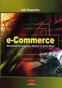 E-Commerce Memahami Perdagangan Modern diDunia Maya