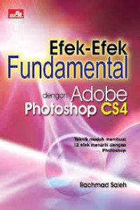 Efek-Efek Fundamental dengan Adobe Photoshop CS4