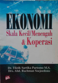 Ekonomi Skala Kecil/Menengah dan Koperasi