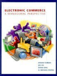 Electronic Commerce A Managerial Perspective