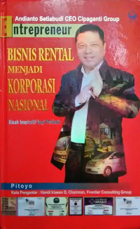 Entrepreneur Bisnis Rental Menjadi Bisnis korporasi Nasional