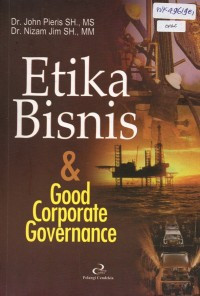 Etika Bisnis & Good Corporate Governance