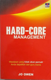 HARD-CORE MANAGEMENT