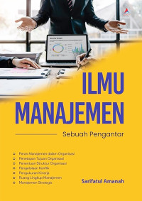 Image of Ilmu Manajemen : Sebuah Pengantar