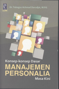 Konsep-konsep Dasar Manajemen Personalia masa kini