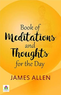 Meditations For Dayli Inspirations And Spiritual Upliftment