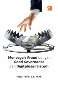 Mencegah Fraud dengan Good Governance dan Digitalisasi Sistem