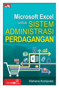 Microsoft Excel untuk Sistem Administrasi Perdagangan