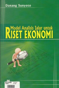 Model Analisis Jalur untuk Riset Ekonomi