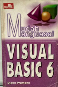 Image of Mudah Menguasai : Visual Basic 6