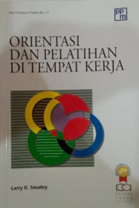 Orientasi dan Pelatihan Di Tempat Kerja