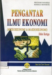 Pengantar Ilmu Ekonomi (Mikroekonomi & Makroekonomi