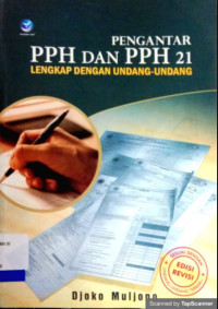 Pengantar PPH dan PPH 21 lengkap dengan undang-undang