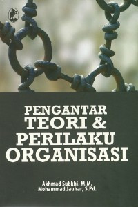 Pengantar Teori Dan Perilaku Organisasi