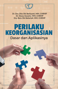 Perilaku Keorganisasian : Dasar dan Aplikasinya