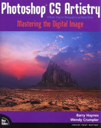 Photoshop CS Artistry : Mastering The Oigital Image