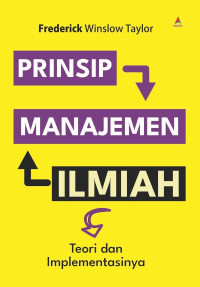 Image of Prinsip Manajemen Ilmiah : Teori dan Implementasinya