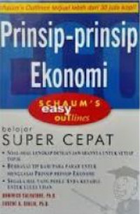 Schaum's Easy Outlines : Prinsip - Prinsip Ekonomi