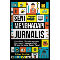 Seni Menghadapi Jurnalis