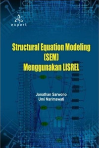 Structural Equation Modeling (SEM) Menggunakan Lisrel