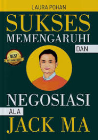 Image of Sukses Memengaruhi dan Negosiasi Ala Jack Ma
