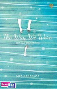 The Way We Were (Kita Dulu Dan Sekarang)