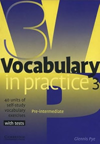 Vocabulary in practice 3 pre – intermediate