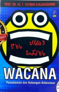 Wacana Pemahaman dan Hubungan Antarunsur