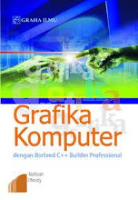 Grafika Komputer dengan Borland C++ Builder Professional