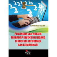 Perlindungan Hukum Terhadap Invensi di Bidang Teknologi Informasi