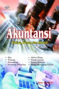 Akuntansi : Aktiva, Utang dan Modal