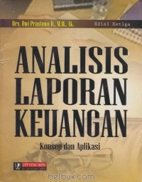 Analisis Laporan Keuangan Konsep dan Aplikasi