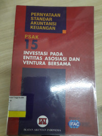 Pernyataan Standar Akuntansi Keuangan PSAK 15 Investasi Pada Entitas Asosiasi dan Ventura Bersama