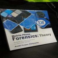 Mobile Phone Forensics : Theory dan  Security Series