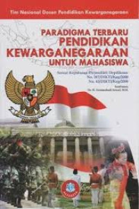 Paradigma Terbaru Pendidikan Kewarganegaraan untuk Mahasiswa